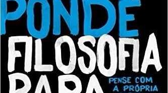 Filosofia para corajosos (Luiz Felipe Pondé) capa_filosofia_para_corajosos