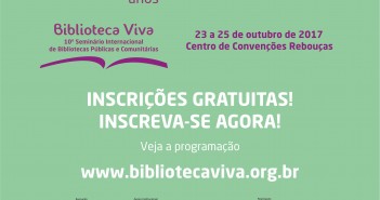 10º Seminário Biblioteca Viva! Inscrições abertas e gratuitas! News Inscrições Gratuitas nova régua