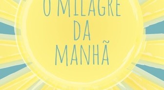 O milagre da manhã (Hal Elrod) capa_o_milagre_da_manha