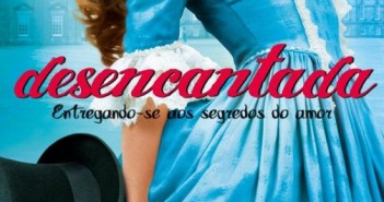 Desencantada (Carina Rissi) Desencantada
