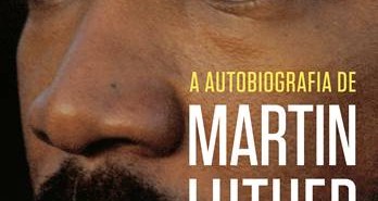 A autobiografia de Martin Luther King (Clayborne Carson) capa_a_autobiografia_de_martin_luther_king
