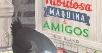 A fabulosa máquina de amigos (Nick Bland) capa_a_fabulosa_maquina_amigos