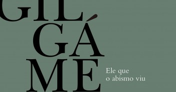 Ele que o abismo viu: Epopeia de Gilgámesh (Sin-leqi-unninni) capa_ele_que_o_abismo_viu
