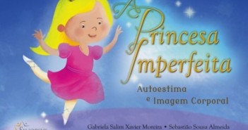 Princesa imperfeita: autoestima e imagem corporal (Gabriela Salim Xavier Moreira) capa_princesa_imperfeita