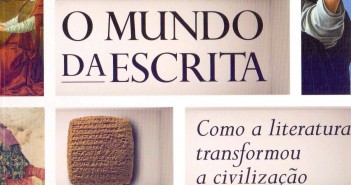 O mundo da escrita (Martin Puchner) capa_o_mundo_da_escrita