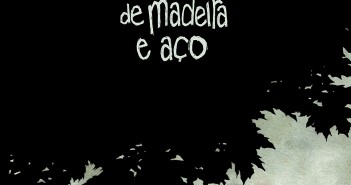 Um pedaço de madeira e aço (Christophe Chabouté) um pedaço