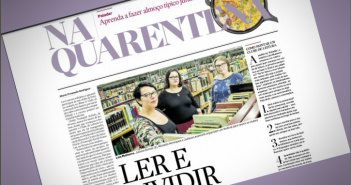 Clubes de Leitura virtuais da BVL e da BSP são destaque no Estadão Detalhe da capa do caderno Quarentena, do Estadão