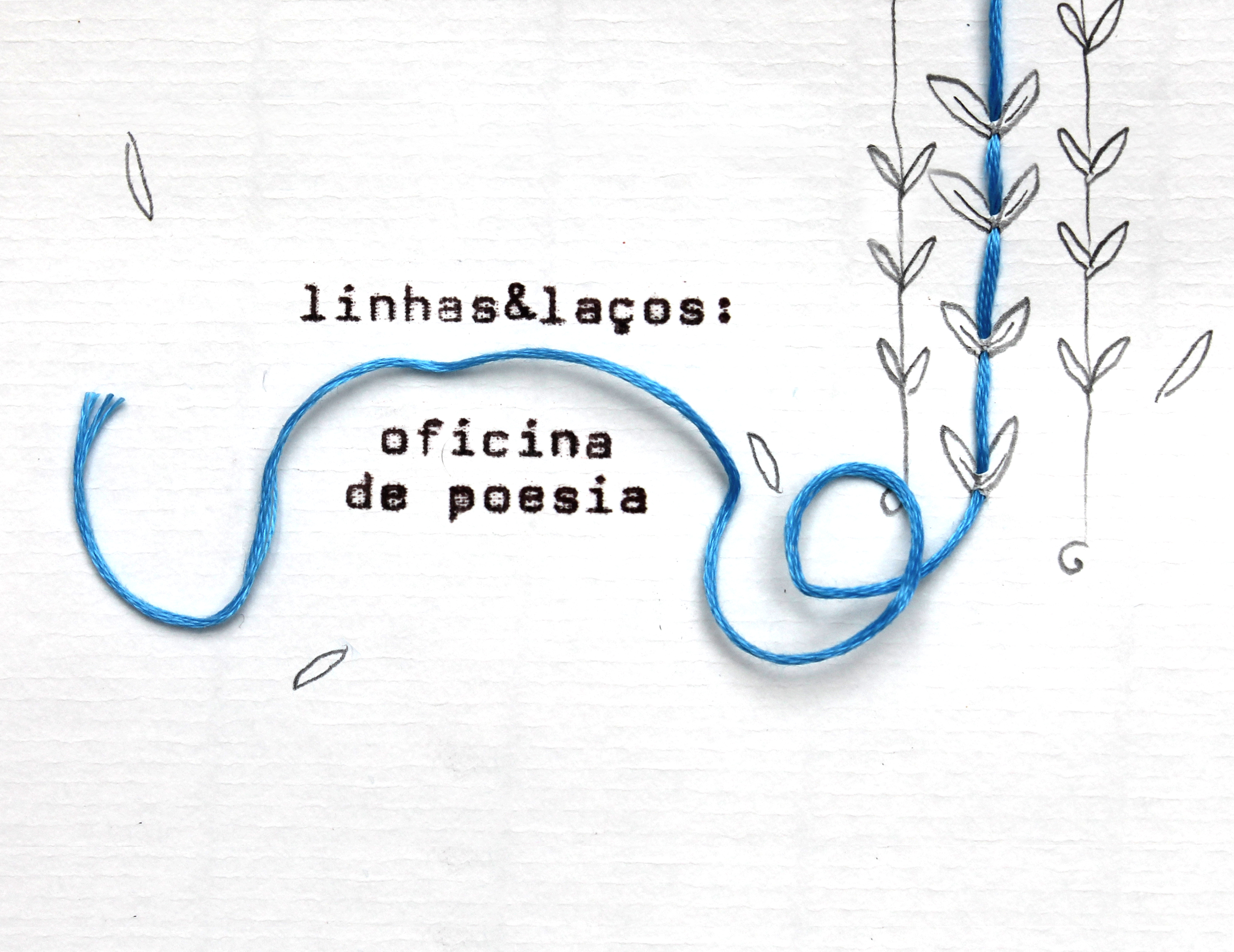 LINHAS E LAÇOS POÉTICOS E AFETIVOS – OFICINA DE POESIA E IMAGEM